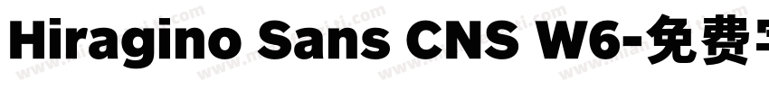 Hiragino Sans CNS W6字体转换